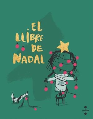 EL LLIBRE DE NADAL | 9788466156950 | COMELLES, SALVADOR | Llibres Parcir | Llibreria Parcir | Llibreria online de Manresa | Comprar llibres en català i castellà online