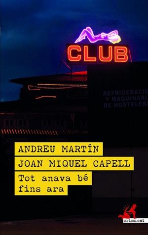 TOT ANAVA BÉ FINS ARA | 9788419627780 | MARTÍN, ANDREU / CAPELL, JOAN MIQUEL | Llibres Parcir | Llibreria Parcir | Llibreria online de Manresa | Comprar llibres en català i castellà online