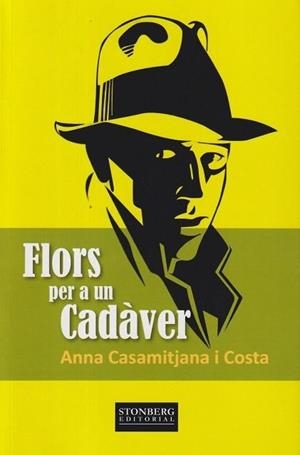 FLORS PER A UN CADÀVER | 9788412915525 | CASAMITJANA COSTA, ANNA | Llibres Parcir | Llibreria Parcir | Llibreria online de Manresa | Comprar llibres en català i castellà online