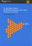 SISTEMA CATALÀ DE SERVEIS SOCIALS (1977 - 2007): CULTURA I POLÍTICA/EL | 9788439385400 | PELEGRÍ VIAÑA, XAVIER | Llibres Parcir | Llibreria Parcir | Llibreria online de Manresa | Comprar llibres en català i castellà online