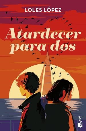 ATARDECER PARA DOS | 9788408306245 | LOPEZ, LOLES | Llibres Parcir | Llibreria Parcir | Llibreria online de Manresa | Comprar llibres en català i castellà online