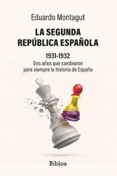 LA SEGUNDA REPÚBLICA ESPAÑOLA | 9791387539375 | MONTAGUT, EDUARDO | Llibres Parcir | Librería Parcir | Librería online de Manresa | Comprar libros en catalán y castellano online