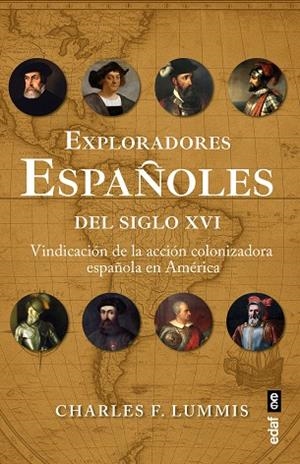 EXPLORADORES ESPAÑOLES DEL SIGLO XVI | 9788441444317 | LUMMIS, CHARLES F. | Llibres Parcir | Llibreria Parcir | Llibreria online de Manresa | Comprar llibres en català i castellà online