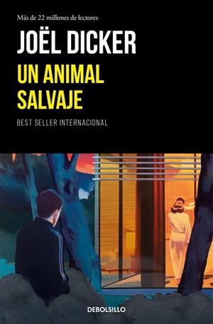 UN ANIMAL SALVAJE | 9788466389464 | DICKER, JOËL | Llibres Parcir | Librería Parcir | Librería online de Manresa | Comprar libros en catalán y castellano online