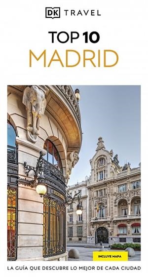 MADRID (GUÍAS VISUALES TOP 10) | 9780241772003 | DK | Llibres Parcir | Librería Parcir | Librería online de Manresa | Comprar libros en catalán y castellano online