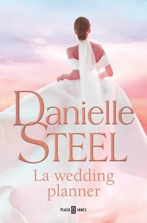 LA WEDDING PLANNER | 9788401036422 | STEEL, DANIELLE | Llibres Parcir | Librería Parcir | Librería online de Manresa | Comprar libros en catalán y castellano online