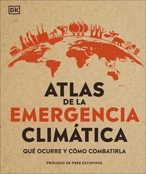 ATLAS DE LA EMERGENCIA CLIMÁTICA | 9780241470244 | DK | Llibres Parcir | Librería Parcir | Librería online de Manresa | Comprar libros en catalán y castellano online