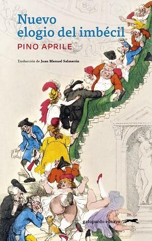 NUEVO ELOGIO DEL IMBÉCIL | 9788412967692 | APRILE, PINO | Llibres Parcir | Llibreria Parcir | Llibreria online de Manresa | Comprar llibres en català i castellà online