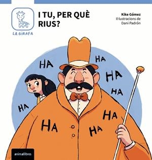 I TU, PER QUÈ RIUS? | 9788410302075 | GOMEZ, KIKE | Llibres Parcir | Llibreria Parcir | Llibreria online de Manresa | Comprar llibres en català i castellà online