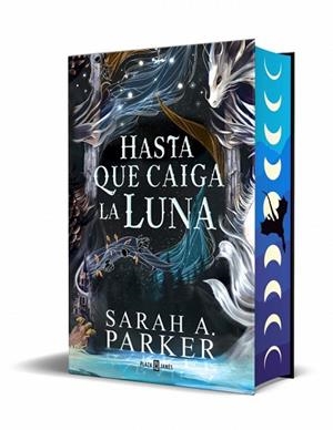 HASTA QUE CAIGA LA LUNA (EDICIÓN ESPECIAL) (LA CAÍDA LUNAR 1) | 9788401035623 | PARKER, SARAH A. | Llibres Parcir | Llibreria Parcir | Llibreria online de Manresa | Comprar llibres en català i castellà online