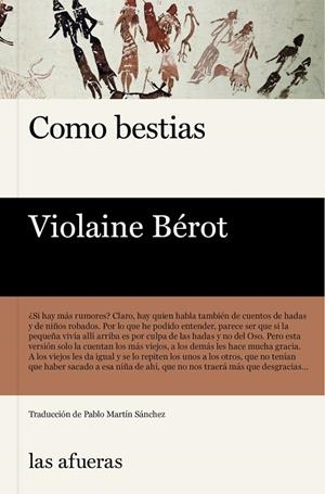 COMO BESTIAS (2ª ED.) | 9788412591170 | BÉROT, VIOLAINE | Llibres Parcir | Librería Parcir | Librería online de Manresa | Comprar libros en catalán y castellano online