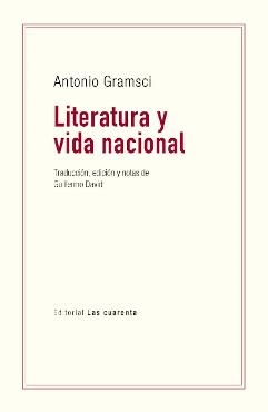LITERATURA Y VIDA NACIONAL | 9789871501144 | ANTONIO GRAMSCI | Llibres Parcir | Llibreria Parcir | Llibreria online de Manresa | Comprar llibres en català i castellà online
