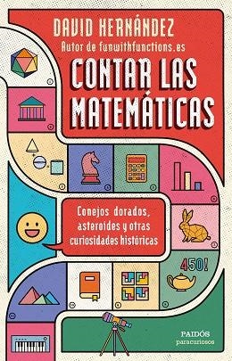 CONTAR LAS MATEMÁTICAS | 9788449339035 | HERNÁNDEZ, DAVID | Llibres Parcir | Llibreria Parcir | Llibreria online de Manresa | Comprar llibres en català i castellà online