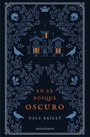 EN EL BOSQUE OSCURO | 9788445008508 | BAILEY, DALE | Llibres Parcir | Llibreria Parcir | Llibreria online de Manresa | Comprar llibres en català i castellà online