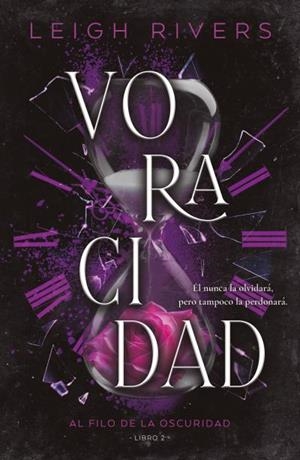VORACIDAD | 9788415955207 | RIVERS, LEIGH | Llibres Parcir | Llibreria Parcir | Llibreria online de Manresa | Comprar llibres en català i castellà online