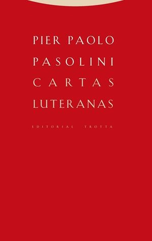 CARTAS LUTERANAS | 9788498796957 | PASOLINI, PIER PAOLO | Llibres Parcir | Llibreria Parcir | Llibreria online de Manresa | Comprar llibres en català i castellà online