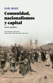 COMUNIDAD, NACIONALISMOS Y CAPITAL | 9788418684012 | MARX, KARL | Llibres Parcir | Librería Parcir | Librería online de Manresa | Comprar libros en catalán y castellano online