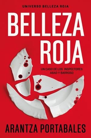 BELLEZA ROJA (INSPECTORES ABAD Y BARROSO 1) | 9788466350860 | PORTABALES, ARANTZA | Llibres Parcir | Llibreria Parcir | Llibreria online de Manresa | Comprar llibres en català i castellà online