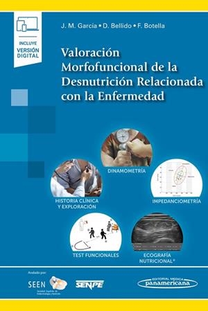 VALORACIÓN MORFOFUNCIONAL DE LA DESNUTRICIÓN RELACIONADA CON LA ENFERMEDAD (+ E- | 9788411060950 | GARCÍA ALMEIDA, JOSÉ MANUEL / BELLIDO GUERRERO, DIEGO / BOTELLA ROMERO, FRANCISCO | Llibres Parcir | Llibreria Parcir | Llibreria online de Manresa | Comprar llibres en català i castellà online