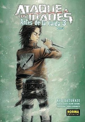 ATAQUE A LOS TITANES: ANTES DE LA CAIDA NOVELA 3 | 9788467966183 | RYO SUZUKAKE | Llibres Parcir | Llibreria Parcir | Llibreria online de Manresa | Comprar llibres en català i castellà online