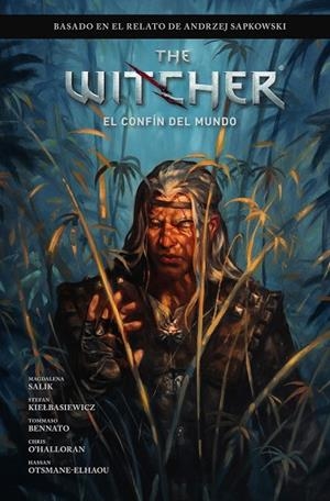 THE WITCHER DE ANDRZEJ SAPKOWSKI: EL ÚLTIMO DESEO 03. EL CONFIN DEL MUNDO | 9788467909692 | BARTOZ SZTYBOR/AMAD MIR/HAMIDREZA SHEYKH | Llibres Parcir | Llibreria Parcir | Llibreria online de Manresa | Comprar llibres en català i castellà online