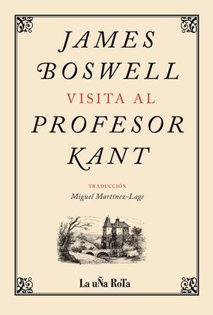 JAMES BOSWELL VISITA AL PROFESOR KANT | 9788495291219 | BOSWELL, JAMES | Llibres Parcir | Llibreria Parcir | Llibreria online de Manresa | Comprar llibres en català i castellà online