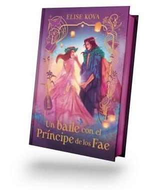 UN BAILE CON EL PRÍNCIPE DE LOS FAE | 9788410085657 | KOVA, ELISE | Llibres Parcir | Librería Parcir | Librería online de Manresa | Comprar libros en catalán y castellano online