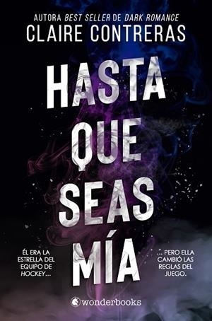 HASTA QUE SEAS MÍA | 9788410425200 | CONTRERAS, CLAIRE | Llibres Parcir | Llibreria Parcir | Llibreria online de Manresa | Comprar llibres en català i castellà online