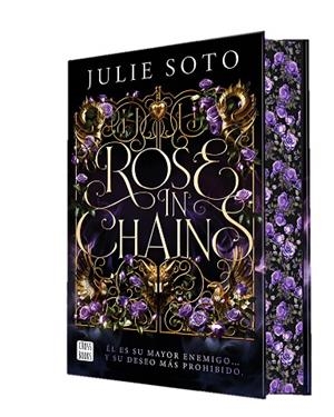 ROSE IN CHAINS | 9788408307464 | SOTO, JULIE | Llibres Parcir | Librería Parcir | Librería online de Manresa | Comprar libros en catalán y castellano online