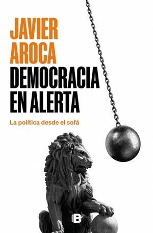 DEMOCRACIA EN ALERTA | 9788466681605 | AROCA, JAVIER | Llibres Parcir | Llibreria Parcir | Llibreria online de Manresa | Comprar llibres en català i castellà online