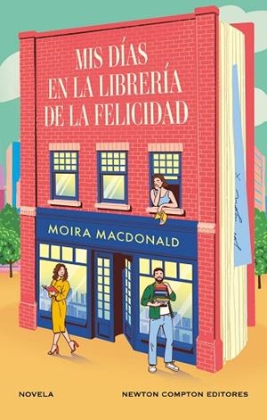 MIS DÍAS EN LA LIBRERÍA DE LA FELICIDAD | 9788410080164 | MACDONALD, MOIRA | Llibres Parcir | Librería Parcir | Librería online de Manresa | Comprar libros en catalán y castellano online