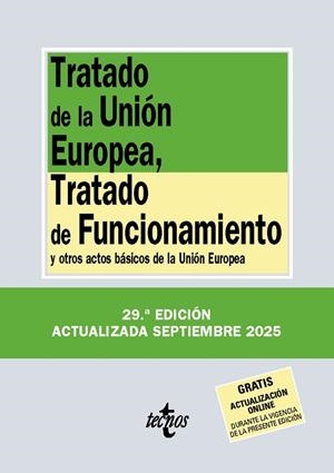 TRATADO DE LA UNIÓN EUROPEA, TRATADO DE FUNCIONAMIENTO | 9788430993000 | EDITORIAL TECNOS | Llibres Parcir | Llibreria Parcir | Llibreria online de Manresa | Comprar llibres en català i castellà online