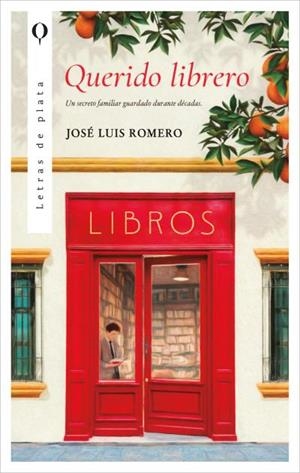 QUERIDO LIBRERO | 9788410439023 | ROMERO, JOSÉ LUIS | Llibres Parcir | Llibreria Parcir | Llibreria online de Manresa | Comprar llibres en català i castellà online