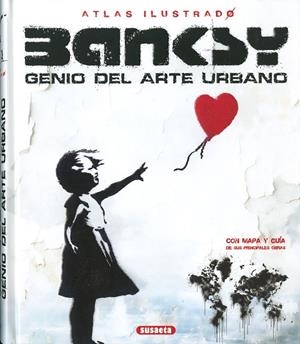 BANKSY GENIO DEL ARTE URBANO | 9788410842816 | SAORNIL, VÍCTOR | Llibres Parcir | Llibreria Parcir | Llibreria online de Manresa | Comprar llibres en català i castellà online