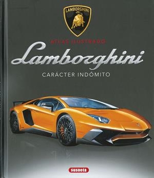 LAMBORGHINI. CARÁCTER INDÓMITO | 9788410846081 | SAOMIL, VÍCTOR | Llibres Parcir | Librería Parcir | Librería online de Manresa | Comprar libros en catalán y castellano online