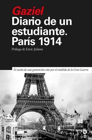 DIARIO DE UN ESTUDIANTE. PARÍS 1914 | 9788418011313 | GAZIEL | Llibres Parcir | Llibreria Parcir | Llibreria online de Manresa | Comprar llibres en català i castellà online