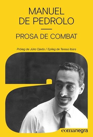 PROSA DE COMBAT | 9788410161795 | DE PEDROLO, MANUEL | Llibres Parcir | Llibreria Parcir | Llibreria online de Manresa | Comprar llibres en català i castellà online