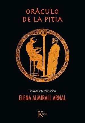 ORÁCULO DE LA PITIA | 9788411213202 | ARMIRALL ARNAL, ELENA | Llibres Parcir | Llibreria Parcir | Llibreria online de Manresa | Comprar llibres en català i castellà online