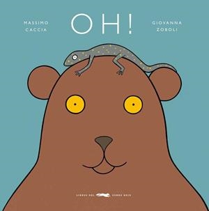 OH! | 9788412970098 | ZOBOLI, GIOVANNA | Llibres Parcir | Llibreria Parcir | Llibreria online de Manresa | Comprar llibres en català i castellà online