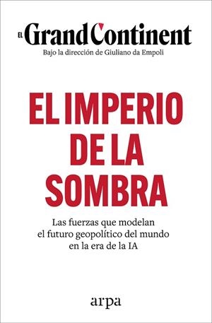 EL IMPERIO DE LA SOMBRA | 9788410313989 | EL GRAND CONTINENT | Llibres Parcir | Llibreria Parcir | Llibreria online de Manresa | Comprar llibres en català i castellà online