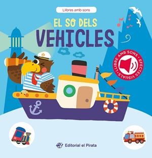 EL SO DELS VEHICLES | 9788419912275 | DEL PIRATA, EDICIONS | Llibres Parcir | Librería Parcir | Librería online de Manresa | Comprar libros en catalán y castellano online