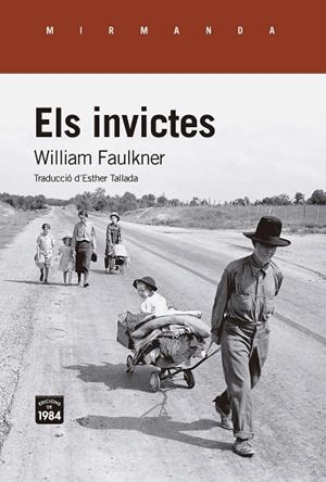 ELS INVICTES | 9791387757076 | FAULKNER, WILLIAM | Llibres Parcir | Llibreria Parcir | Llibreria online de Manresa | Comprar llibres en català i castellà online