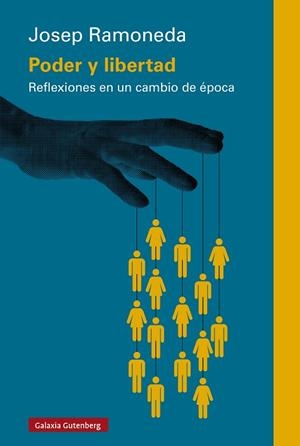PODER Y LIBERTAD | 9791387605094 | RAMONEDA, JOSEP | Llibres Parcir | Llibreria Parcir | Llibreria online de Manresa | Comprar llibres en català i castellà online