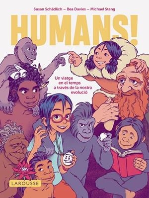 HUMANS! | 9791387520571 | SCHÄDLICH, SUSAN/STANG, MICHAEL | Llibres Parcir | Librería Parcir | Librería online de Manresa | Comprar libros en catalán y castellano online