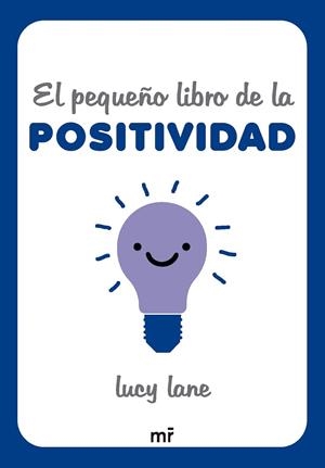 EL PEQUEÑO LIBRO DE LA POSITIVIDAD | 9788427054424 | LANE, LUCY | Llibres Parcir | Llibreria Parcir | Llibreria online de Manresa | Comprar llibres en català i castellà online