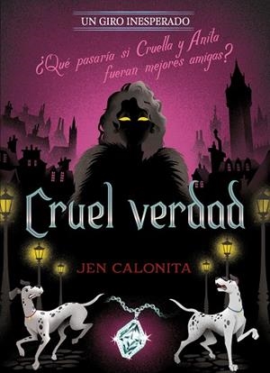 CRUEL VERDAD. UN GIRO INESPERADO | 9791387526498 | DISNEY/CALONITA, JEN | Llibres Parcir | Librería Parcir | Librería online de Manresa | Comprar libros en catalán y castellano online
