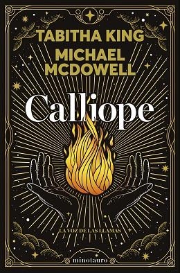 CALLIOPE. LA VOZ DE LAS LLAMAS | 9788445020937 | MCDOWELL, MICHAEL/KING, TABITHA | Llibres Parcir | Librería Parcir | Librería online de Manresa | Comprar libros en catalán y castellano online
