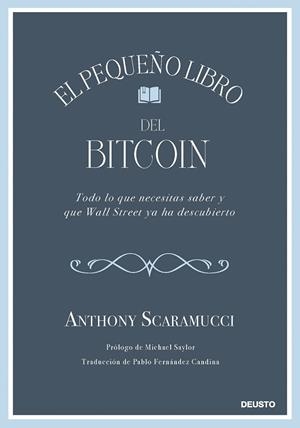 EL PEQUEÑO LIBRO DEL BITCOIN | 9788423439409 | SCARAMUCCI, ANTHONY | Llibres Parcir | Llibreria Parcir | Llibreria online de Manresa | Comprar llibres en català i castellà online
