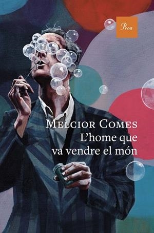 L'HOME QUE VA VENDRE EL MÓN | 9788410488397 | COMES, MELCIOR | Llibres Parcir | Librería Parcir | Librería online de Manresa | Comprar libros en catalán y castellano online
