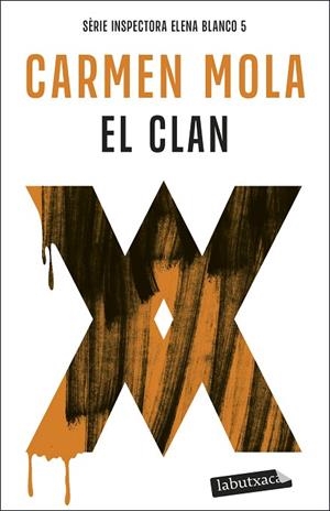 EL CLAN (INSPECTORA ELENA BLANCO 5) | 9791387802035 | MOLA, CARMEN | Llibres Parcir | Librería Parcir | Librería online de Manresa | Comprar libros en catalán y castellano online